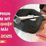 Dịch Vụ Phun Xăm Thẩm Mỹ Chuyên Nghiệp Khuyến Mãi Nhất Năm 2025 10 dich vu phun xam tham my chuyen nghiep khuyen mai nhat nam 2025