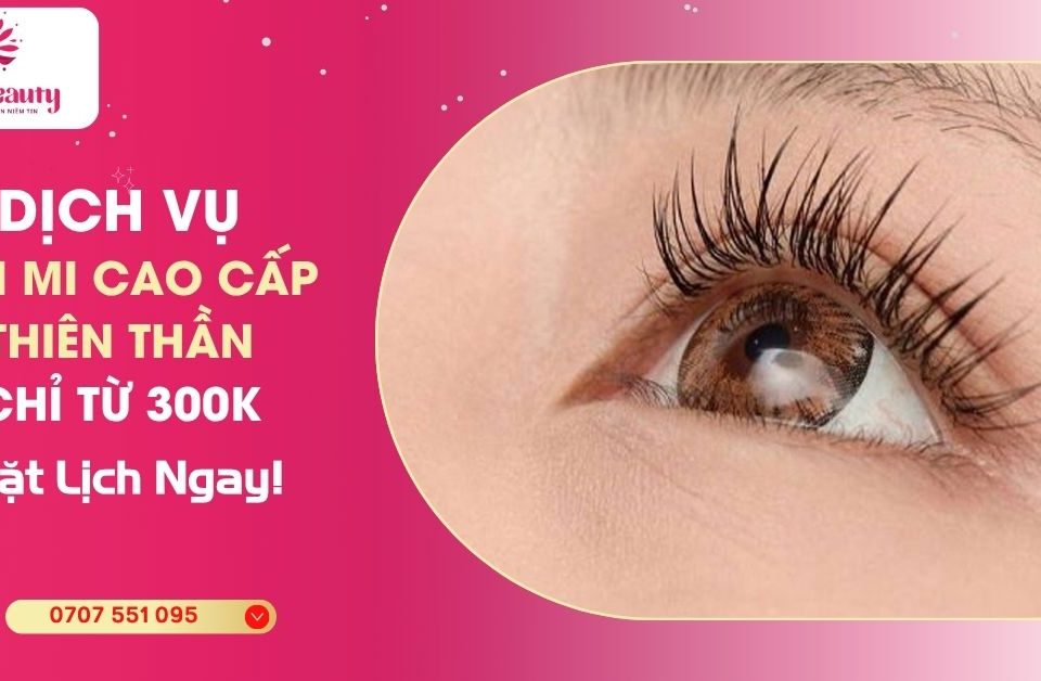Dịch Vụ Nối Mi Cao Cấp Thiên Thần Chỉ Từ 300k – Đặt Lịch Ngay! 4 dich vu noi mi cao cap thien than chi tu 300k dat lich ngay